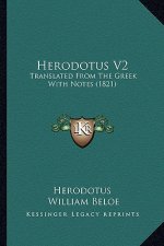 Herodotus V2: Translated from the Greek with Notes (1821)