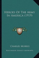 Heroes of the Army in America (1919)