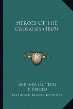 Heroes of the Crusades (1869)