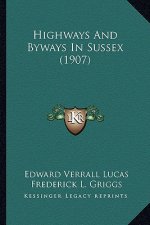Highways and Byways in Sussex (1907)