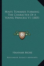 Hints Towards Forming the Character of a Young Princess V1 (1805)