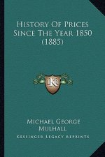 History Of Prices Since The Year 1850 (1885)