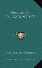 History Of Sanitation (1909)