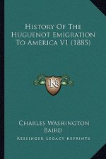History Of The Huguenot Emigration To America V1 (1885)