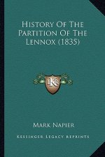 History Of The Partition Of The Lennox (1835)