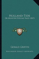 Holland-Tide: Or Munster Popular Tales (1827)