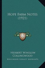 Hope Farm Notes (1921)