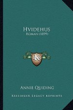 Hvidehus: Roman (1899)