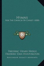 Hymns: For the Church of Christ (1858)