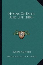 Hymns of Faith and Life (1889)