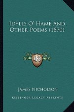Idylls O' Hame and Other Poems (1870)