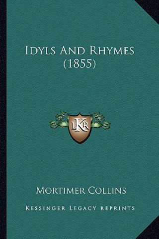 Idyls and Rhymes (1855)