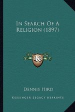 In Search of a Religion (1897)