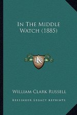 In the Middle Watch (1885)