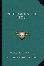 In the Olden Time (1883)
