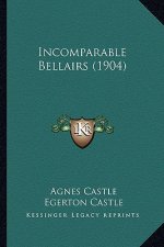 Incomparable Bellairs (1904)
