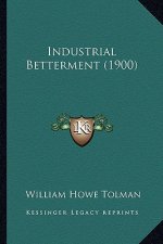 Industrial Betterment (1900)