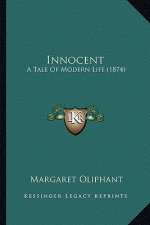 Innocent: A Tale of Modern Life (1874)