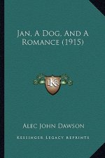 Jan, a Dog, and a Romance (1915)