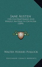 Jane Austen: Her Contemporaries and Herself, an Essay in Criticism (1899)