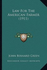 Law for the American Farmer (1911)