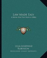 Law Made Easy: A Book for the People (1886)