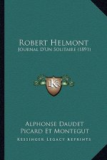 Robert Helmont: Journal D'Un Solitaire (1891)