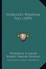 Schiller's Wilhelm Tell (1899)