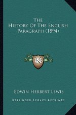 The History Of The English Paragraph (1894)