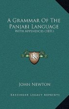 A Grammar of the Panjabi Language: With Appendices (1851)