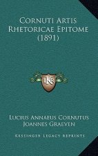 Cornuti Artis Rhetoricae Epitome (1891)