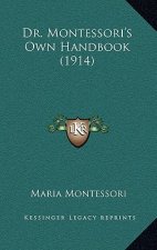Dr. Montessori's Own Handbook (1914)