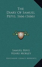 The Diary of Samuel Pepys, 1666 (1666)