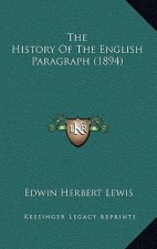The History Of The English Paragraph (1894)