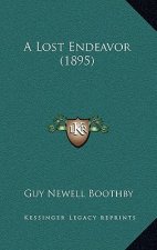 A Lost Endeavor (1895)