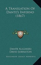 A Translation of Dante's Inferno (1867)