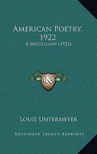 American Poetry, 1922: A Miscellany (1922)