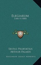 Elegiarum: Libri 4 (1880)