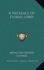 A Necklace Of Stories (1880)