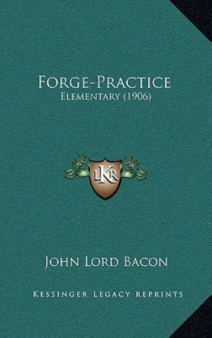 Forge-Practice: Elementary (1906)