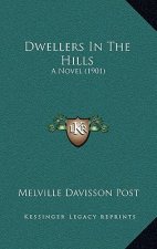 Dwellers in the Hills: A Novel (1901)