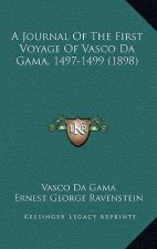 A Journal of the First Voyage of Vasco Da Gama, 1497-1499 (1898)