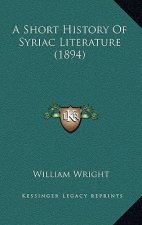 A Short History Of Syriac Literature (1894)