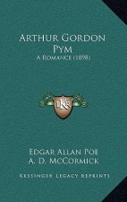 Arthur Gordon Pym: A Romance (1898)