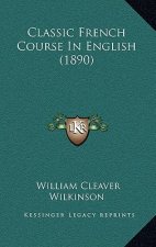 Classic French Course in English (1890)