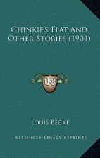 Chinkie's Flat And Other Stories (1904)