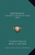 Antinous: A Romance of Ancient Rome (1882)