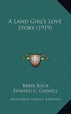 A Land Girl's Love Story (1919)