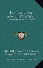 Educational Administration: Quantitative Studies (1913)