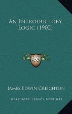 An Introductory Logic (1902)